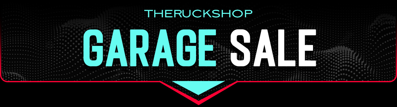 TheRuckShop Garage Sale