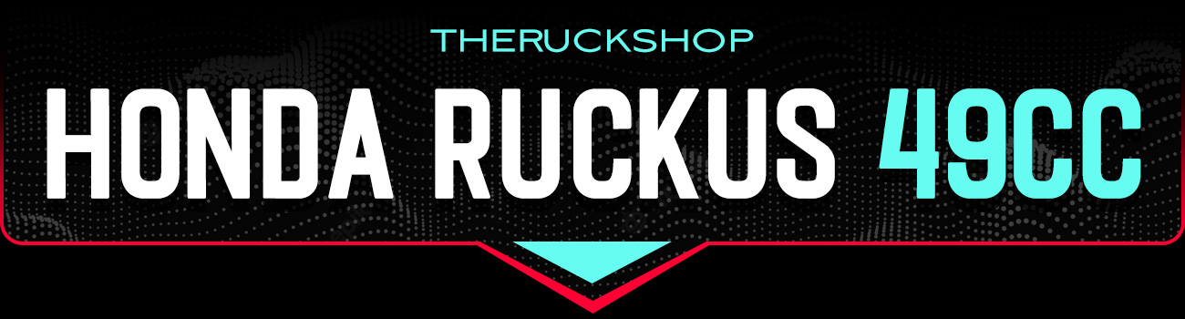 TheRuckShop Honda Ruckus 49cc Parts and Accessories